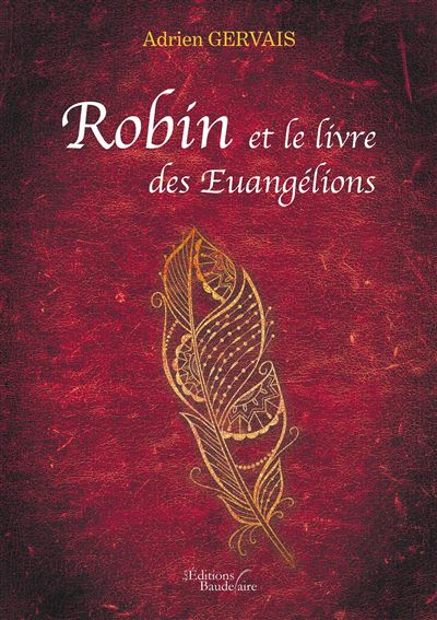 Robin et le livre des Euangélions