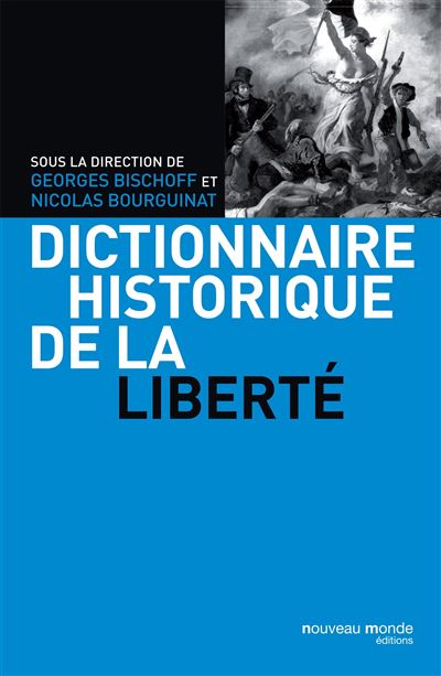 Dictionnaire historique de la liberte