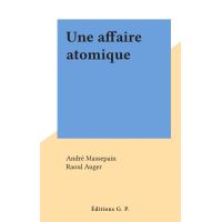 Une affaire atomique