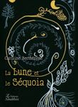 La Lune et le Séquoia