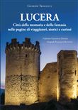 Lucera Città della memoria e della fantasia