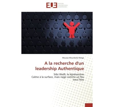 A la recherche d'un leadership authentique