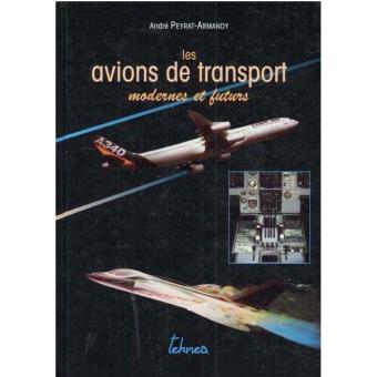 Les avions de transport modernes & futurs - 1