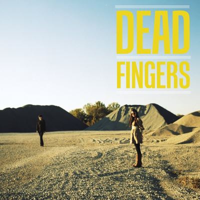 Dead fingers/digipack