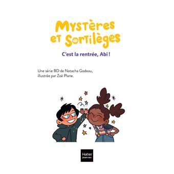 Mystères et sortilèges - C'est la rentrée, Abi !