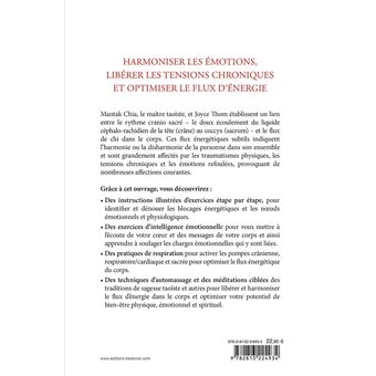Chi kung cranio-sacré - L'intégration du corps et des émotions dans le Flux cosmique