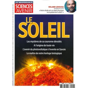 Sciences et Avenir HS n°214 :  Le Soleil - Juillet-Septembre 2023