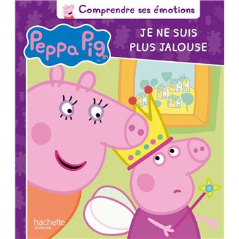 Peppa Pig - Comprendre ses émotions - Je ne suis plus jalouse