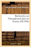 Recherches sur l'étranglement dans les hernies
