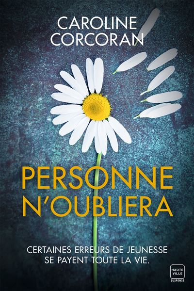 Personne n'oubliera - Caroline Corcoran - broché