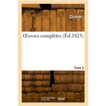 OEuvres complètes. Tome 3