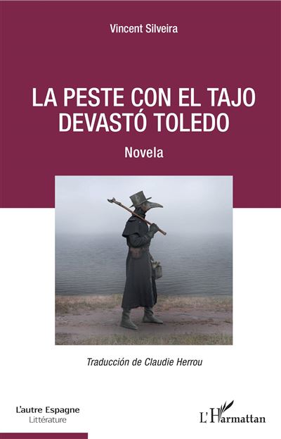 La peste con el Tajo devastó Toledo