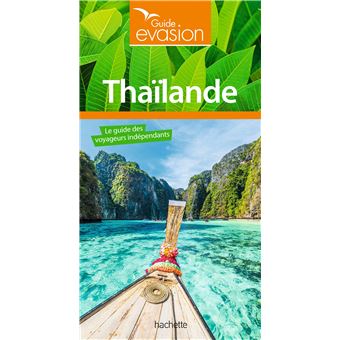 Guide Evasion Thailande