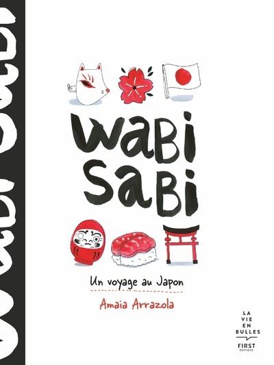 Wabi sabi - Un voyage au Japon