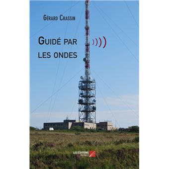 Guidé par les ondes