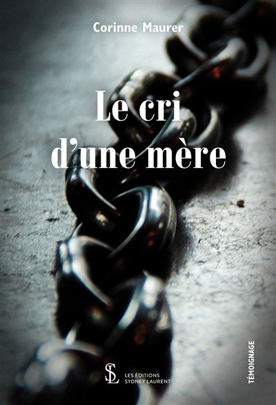 Le cri d’une mère