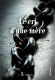 Le cri d’une mère