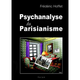 Psychanalyse du parisianisme