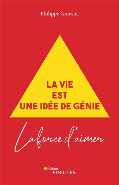 La vie est une idée de génie