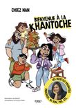 Bienvenue à la Khantoche