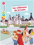 Les châteaux de la Loire