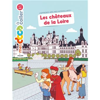 Les châteaux de la Loire