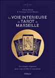 La voie intérieure du tarot de Marseille