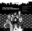 Le jeu des hirondelles - nouvelle édition revue et augmentée