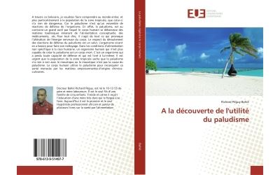 A la découverte de l'utilité du paludisme