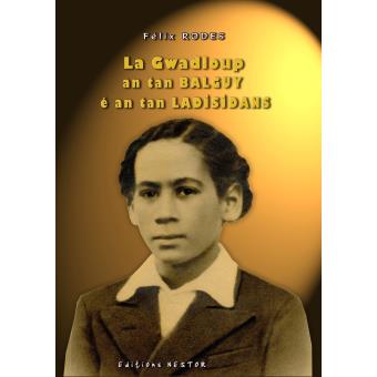 La Gwadloup an tan Balguy é an tan ladisidans