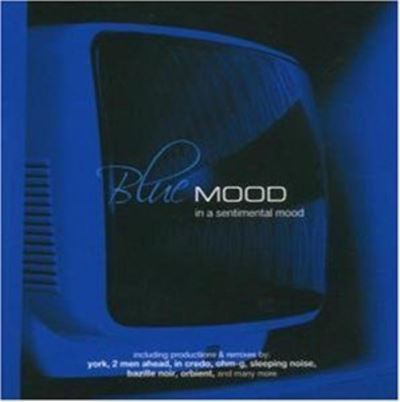 Blue mood/in a senti