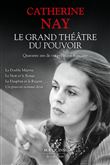 Le Grand Théâtre du pouvoir. - Quarante ans de vie politique