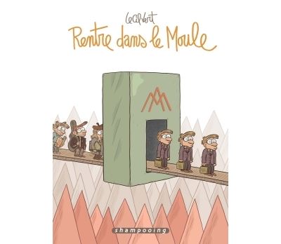 Rentre dans le moule