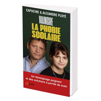 Vaincre la Phobie scolaire
