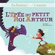 L'épée du petit roi Arthur