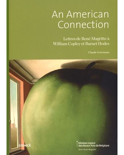 An American connection lettres de René Magritte à William Copley et Barnet Hodes - William Nelson Copley - broché