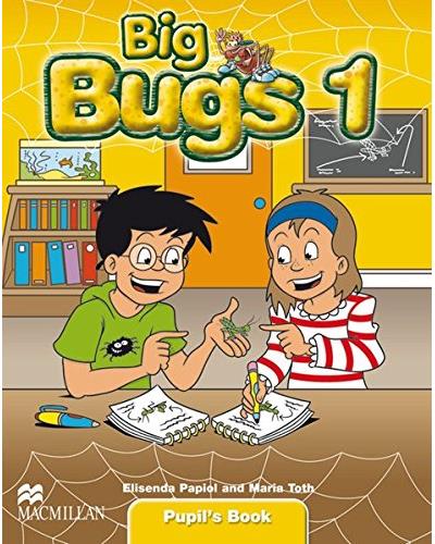 Big bugs. level 1 pupil's book