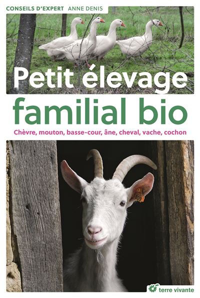 Petit élevage familial bio - Anne Denis - broché