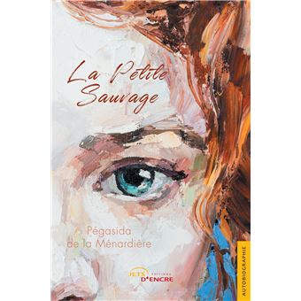 La Petite Sauvage