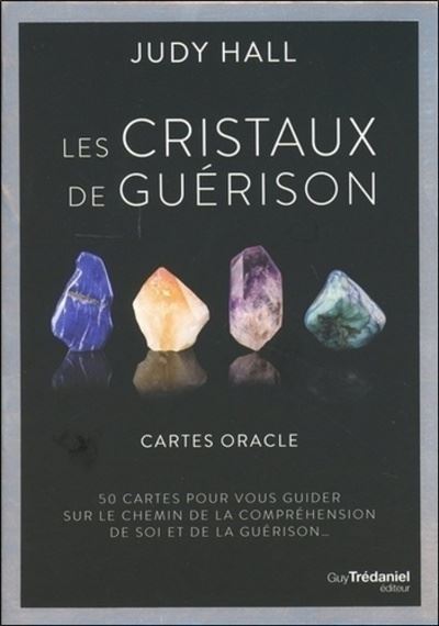 Les cristaux de guérison