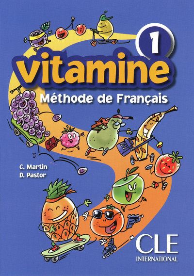 Vitamine : méthode de français pour les enfants, niveau A1