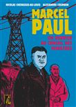 Marcel Paul, un ouvrier au Conseil des ministres