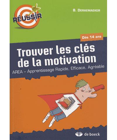 Trouver la clés de la motivation