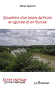 Souvenirs d'un jeune africain en guinee et en tunisie