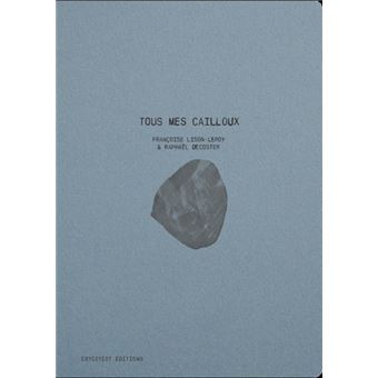 Tous mes cailloux