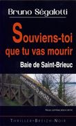 Souviens-toi que tu vas mourir, baie de Saint-Brieuc