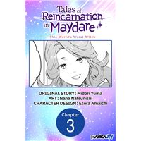 Tales of Reincarnation in Maydare: This World's Worst Witch #003