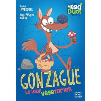 Gonzague, le loup végétarien
