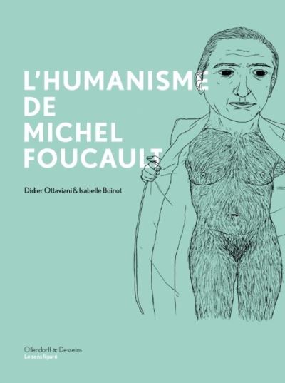 L' Humanisme de Michel Foucault