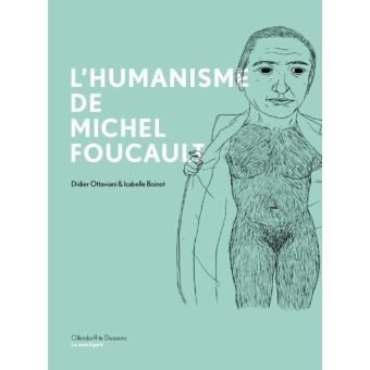 L' Humanisme de Michel Foucault - 1